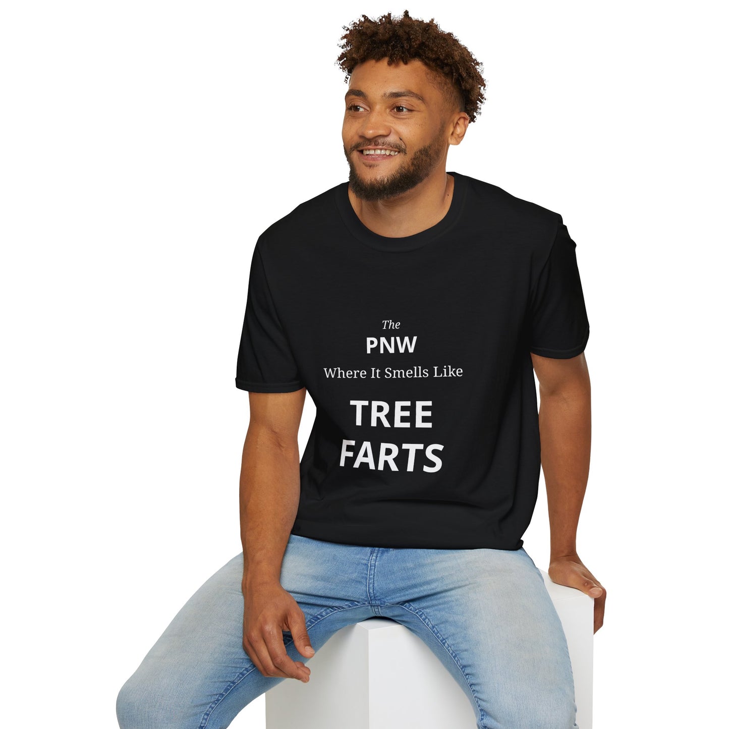 The PNW Where It Smells Like TREE FARTS Funny Outdoorsy T-Shirt