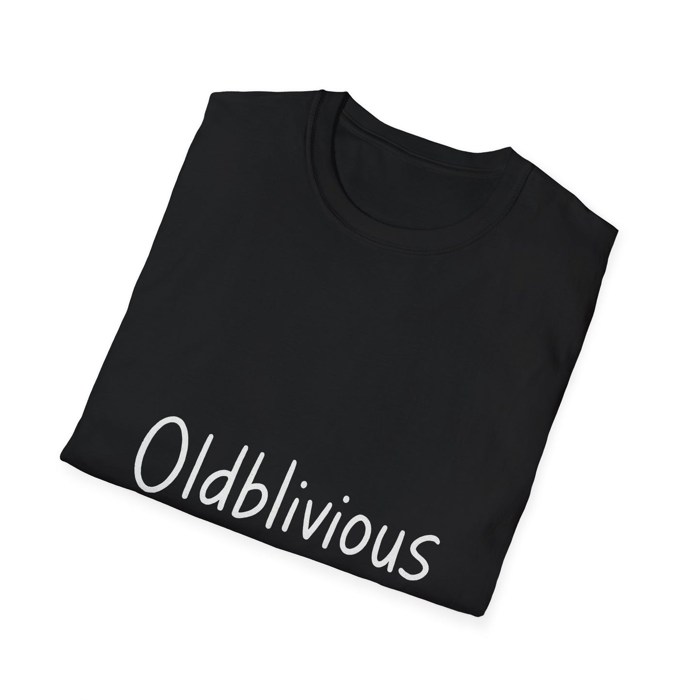 Oldblivious – Funny Handwritten Gag T-Shirt for the Humorously Out-of-Touch