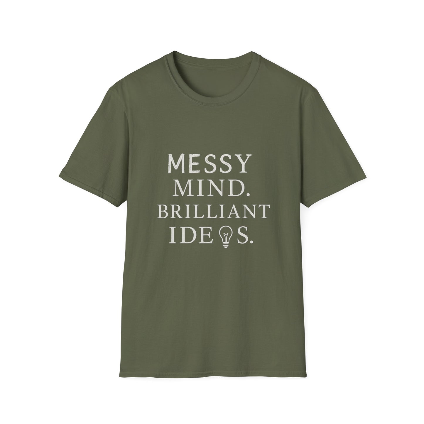 Messy Mind. Brilliant Ideas. – Minimalist White Text Unisex T-Shirt for Creative Chaos