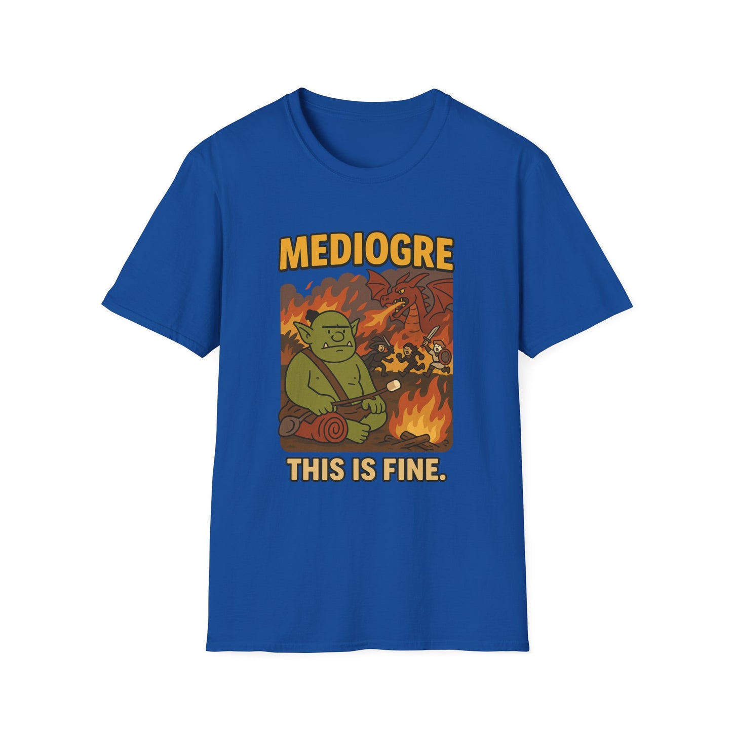 MediOgre – This Is Fine Tee - Funny Fantasy Unisex Softstyle T-Shirt