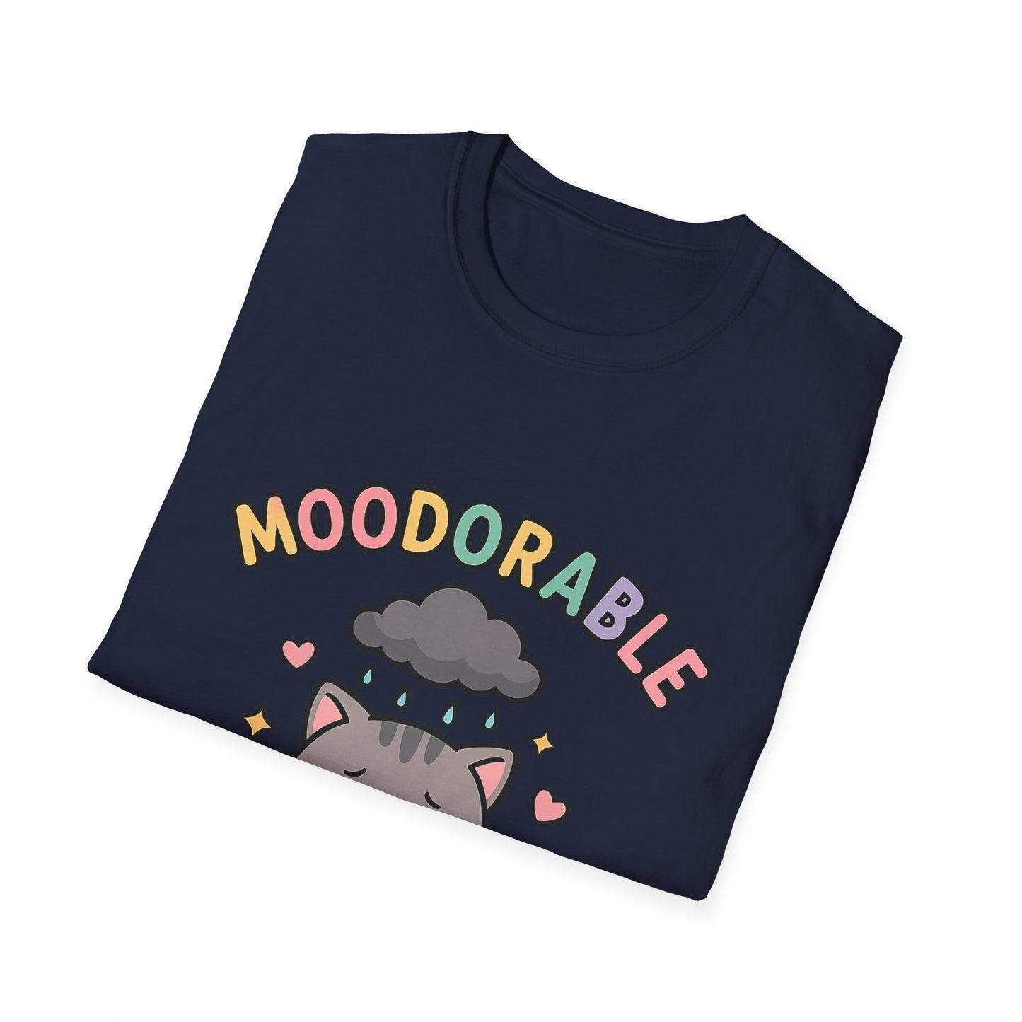 Moodorable Cat Unisex Softstyle T-Shirt - Cute and Playful Animal Graphic Tee for when you're Moody but still Adorable