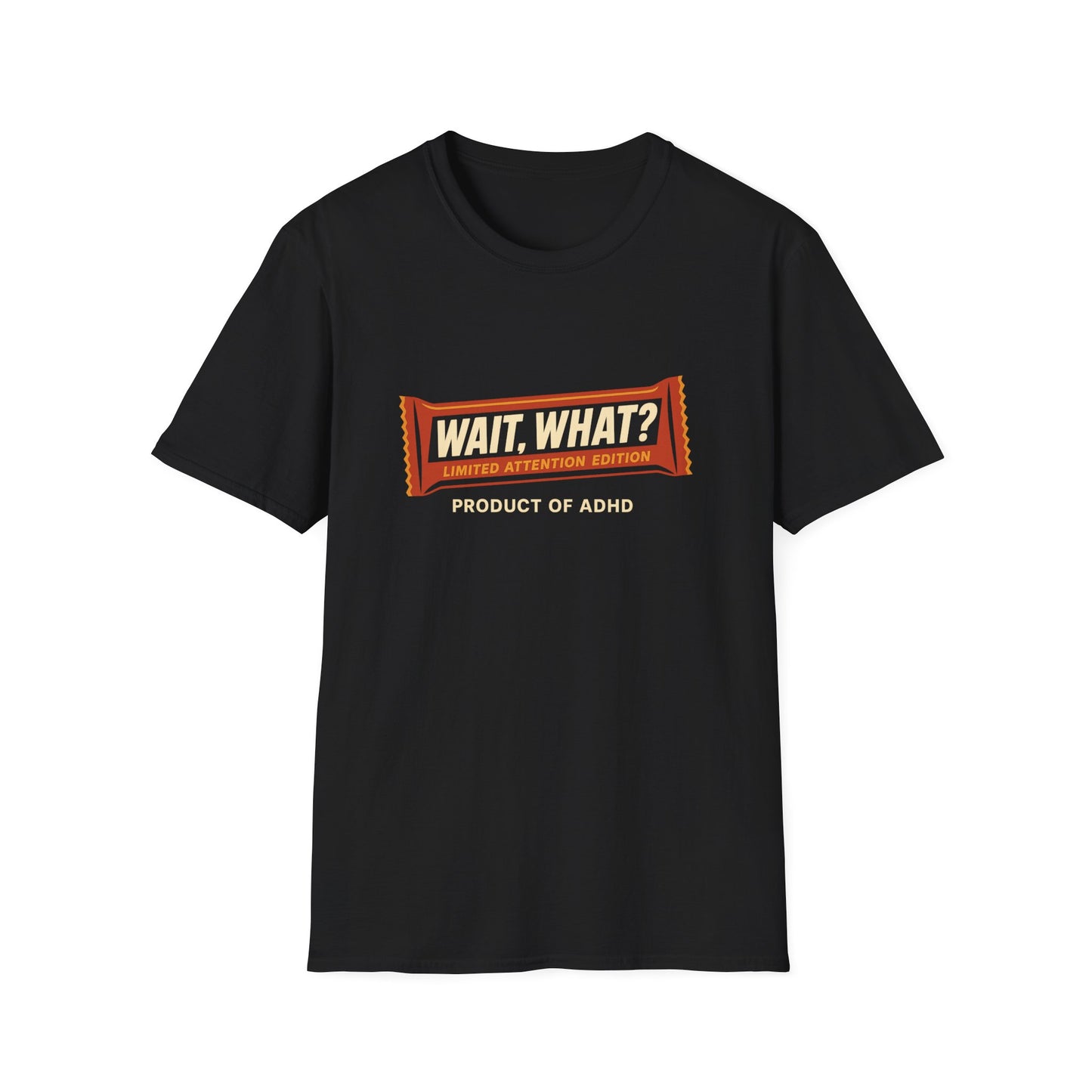 "Wait, What?" ADHD Candy Bar Tee – Parody Graphic T-Shirt Novelty Tee