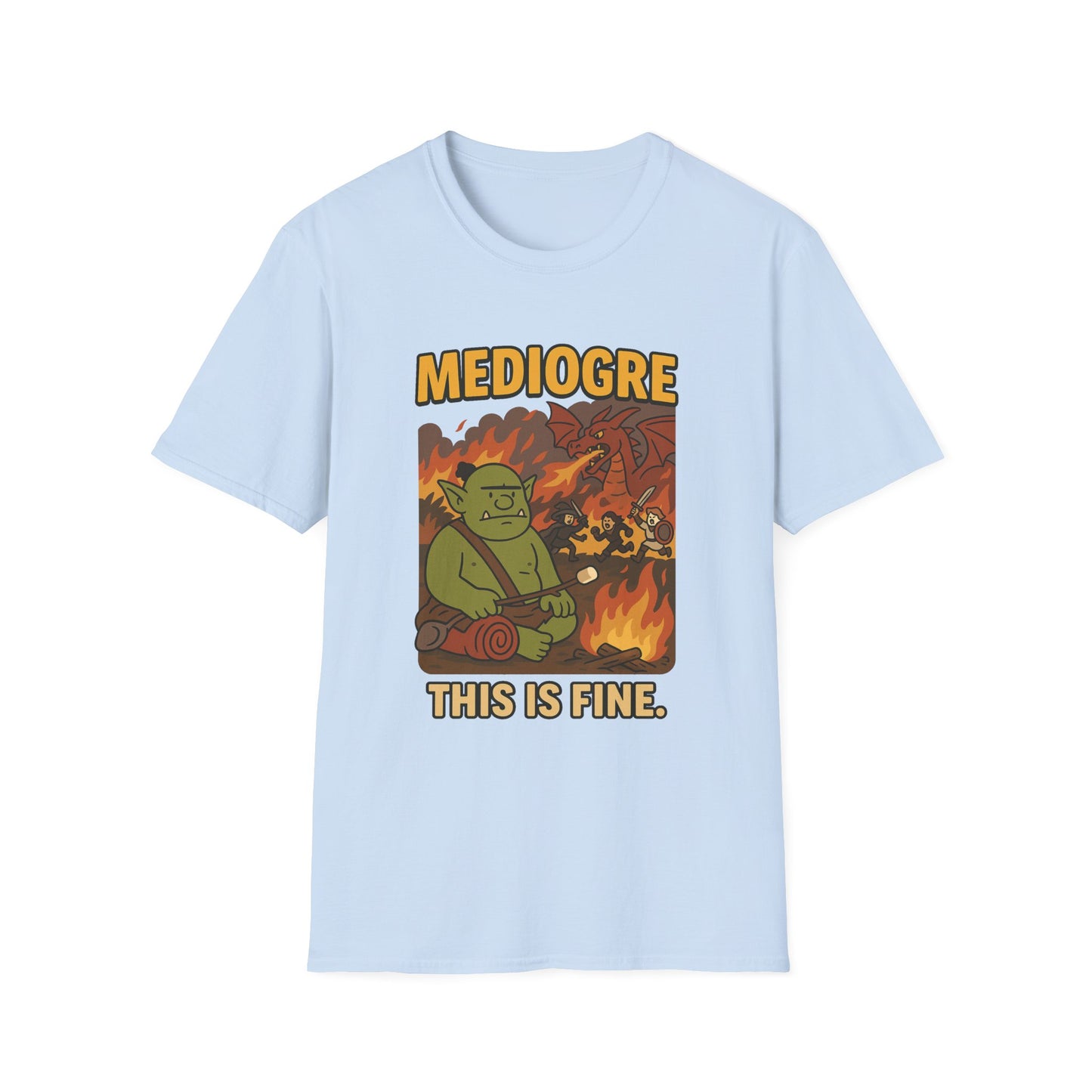 MediOgre – This Is Fine Tee - Funny Fantasy Unisex Softstyle T-Shirt