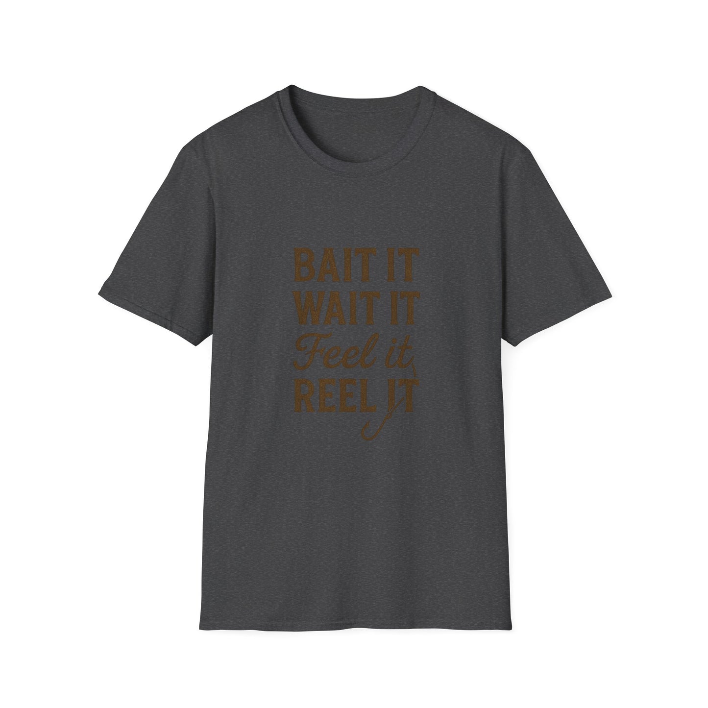 Fishing Quote T-Shirt – “Bait It, Wait It, Feel It, Reel It” Cotton Tee