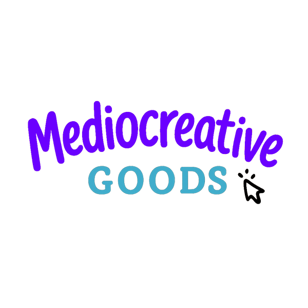 Mediocreative Goods